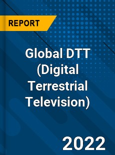 Global DTT Market