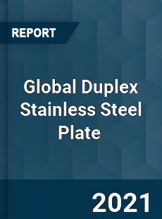 Global Duplex Stainless Steel Plate Market