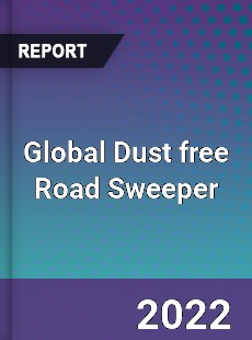 Global Dust free Road Sweeper Market