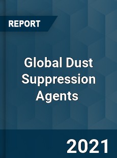 Global Dust Suppression Agents Market