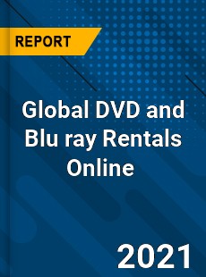 Global DVD and Blu ray Rentals Online Market