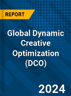 Global Dynamic Creative Optimization Market