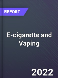 Global E cigarette and Vaping Market