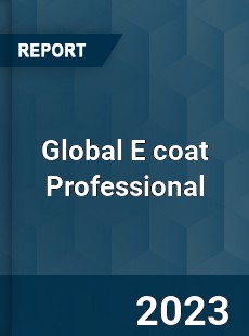 Global E coat Professional Market