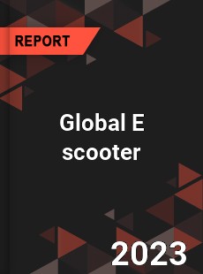 Global E scooter Market