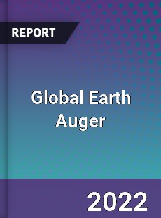 Global Earth Auger Market