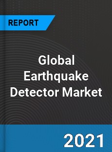 Global Earthquake Detector Market