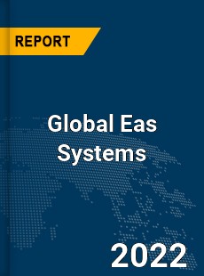 Global Eas Systems Market