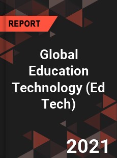 Global Education Technology Market