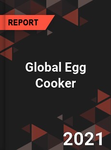 Global Egg Cooker Market