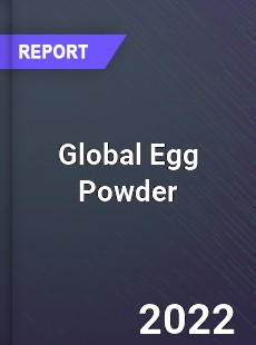 Global Egg Powder Market