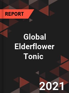 Global Elderflower Tonic Market