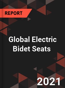 Global Electric Bidet Seats Market