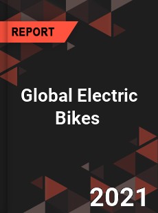 Global Electric Bikes Market