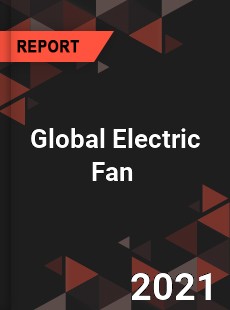 Global Electric Fan Market