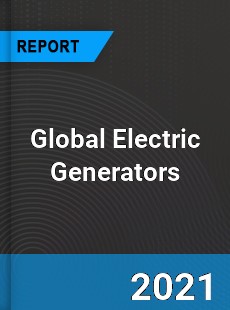 Global Electric Generators Industry