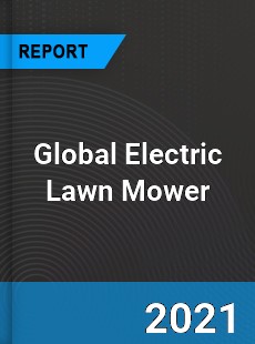 Global Electric Lawn Mower Industry