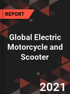 Global Electric Motorcycle and Scooter Market