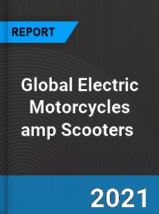 Global Electric Motorcycles & Scooters Market