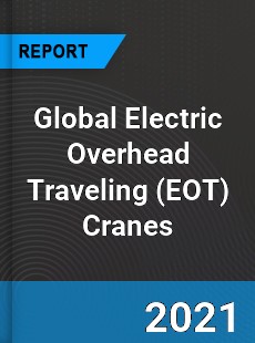 Global Electric Overhead Traveling Cranes Industry