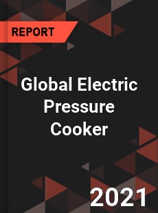 Global Electric Pressure Cooker Market