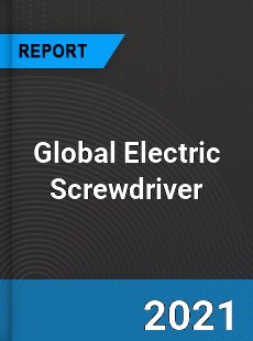 Global Electric Screwdriver Market