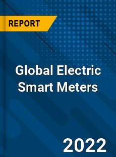 Global Electric Smart Meters Market