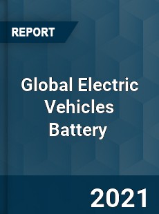 Global Electric Vehicles Battery Market