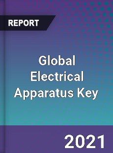 Global Electrical Apparatus Key Market