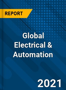 Global Electrical amp Automation Market