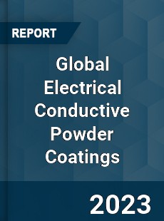 Global Electrical Conductive Powder Coatings Industry