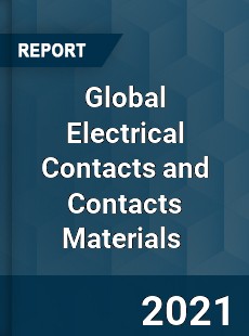 Global Electrical Contacts and Contacts Materials Market