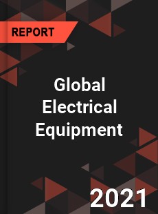 Global Electrical Equipment Market