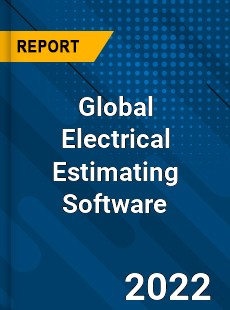 Global Electrical Estimating Software Market