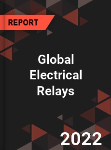 Global Electrical Relays Market