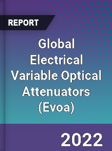 Global Electrical Variable Optical Attenuators Market