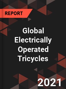 Global Electrically Operated Tricycles Market