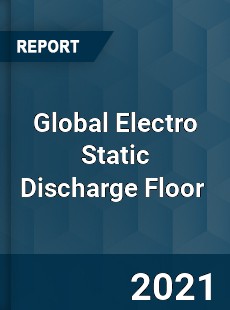 Global Electro Static Discharge Floor Market