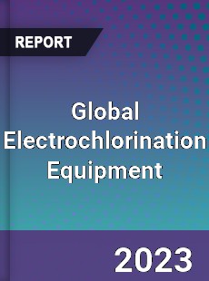 Global Electrochlorination Equipment Industry