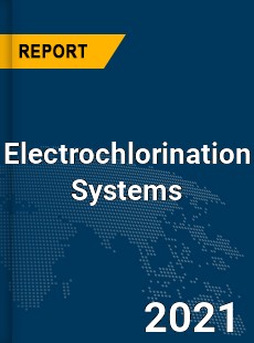 Global Electrochlorination Systems Market