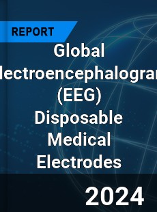 Global Electroencephalogram Disposable Medical Electrodes Industry