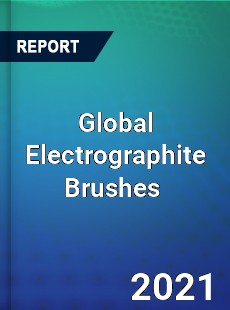 Global Electrographite Brushes Market