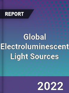 Global Electroluminescent Light Sources Market