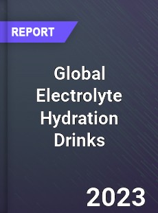 Global Electrolyte Hydration Drinks Market