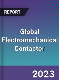 Global Electromechanical Contactor Industry