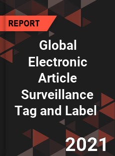 Global Electronic Article Surveillance Tag and Label Market