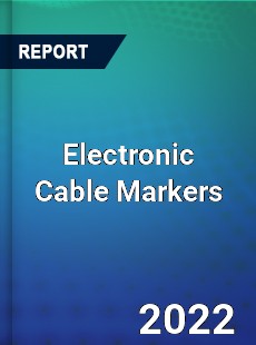 Global Electronic Cable Markers Market