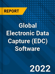 Global Electronic Data Capture Software Market