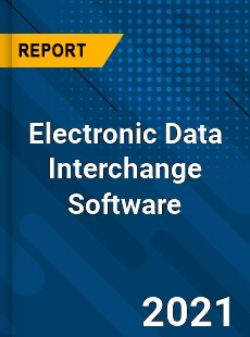 Global Electronic Data Interchange Software Market