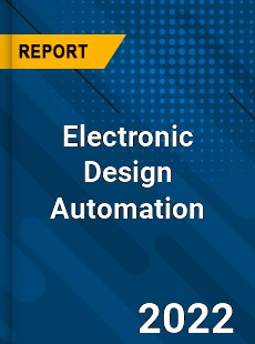 Global Electronic Design Automation Industry